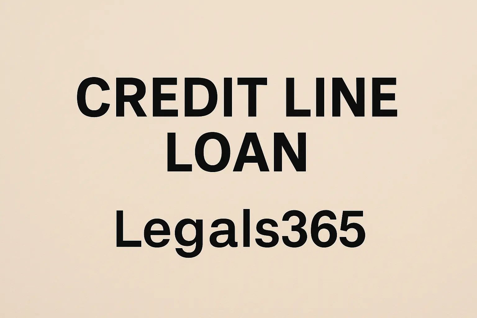Credit Line Loan